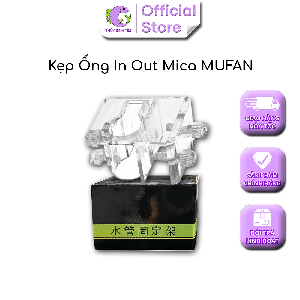 Kẹp ống in out mica MUFAN - 5