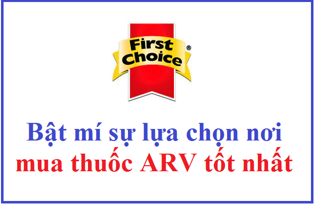 Bật mí nơi nào mua thuốc ARV tốt nhất