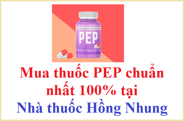 Mua thuốc PEP ở đâu chuẩn nhất hiện nay?