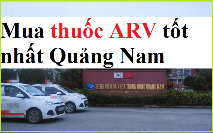 Mua thuốc ARV ở Quảng Nam uy tín tốt nhất
