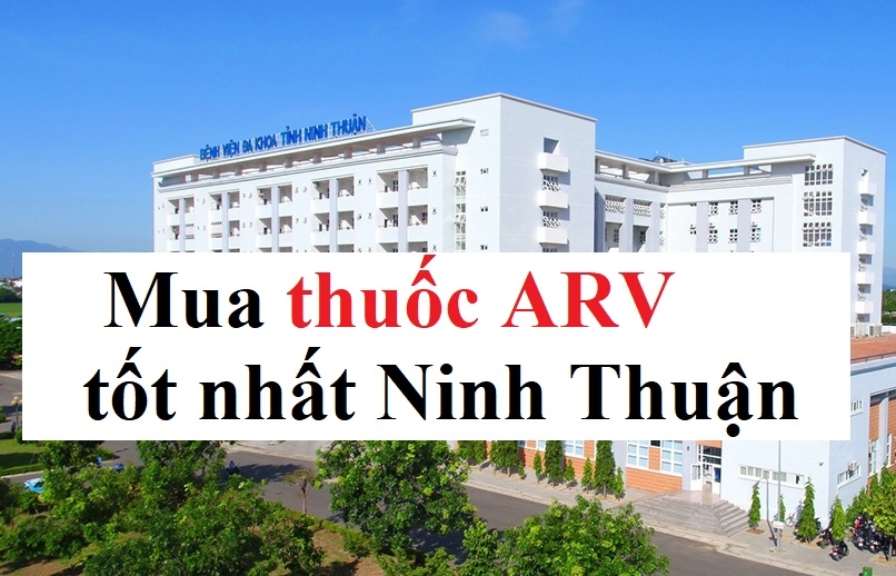 Mua thuốc ARV ở Ninh Thuận uy tín tốt nhất
