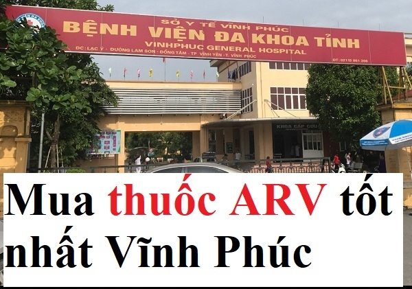 Mua thuốc ARV ở Vĩnh Phúc uy tín tốt nhất