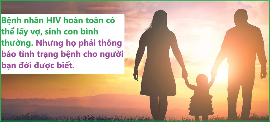 Bị HIV thì có thể lấy vợ sinh con được không?