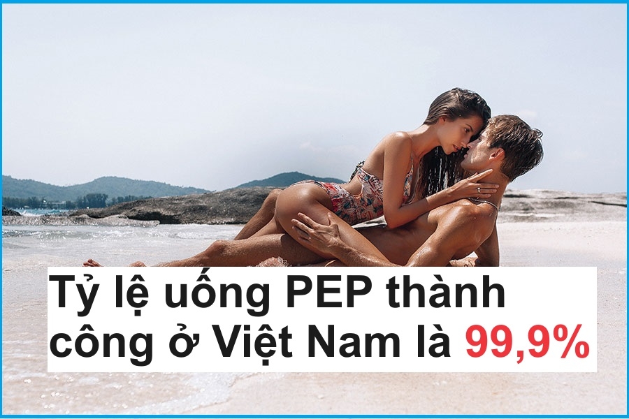 Tỷ lệ uống PEP thành công ở Việt Nam là bao nhiêu?