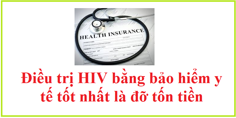 Điều trị HIV bằng bảo hiểm y tế có tốt không?