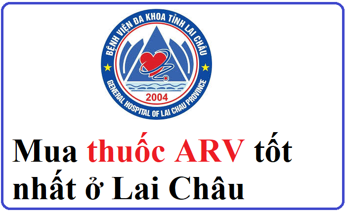 Mua thuốc ARV ở Lai Châu uy tín tốt nhất