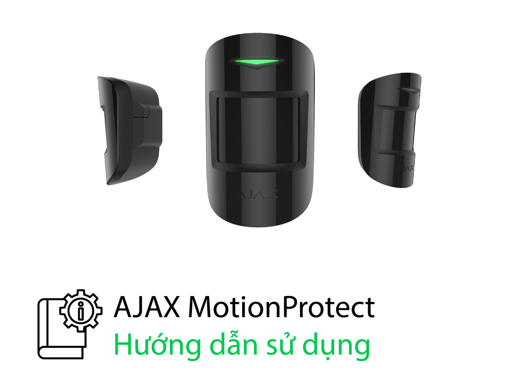 Hướng dẫn sử dụng MotionProtect/MotionProtect Plus