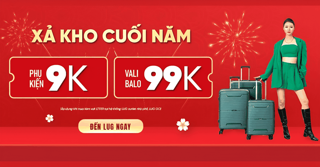ĐÓN NĂM MỚI - VẬN MAY PHƠI PHỚI CÙNG DEAL VALI 99K