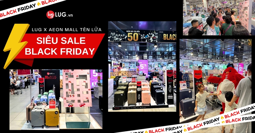 BÙNG CHÁY DEAL KHỦNG: SIÊU SỰ KIỆN LUG TẠI AEON MALL TÊN LỬA – GIÁ SỐC, QUÀ NGẬP TRÀN!