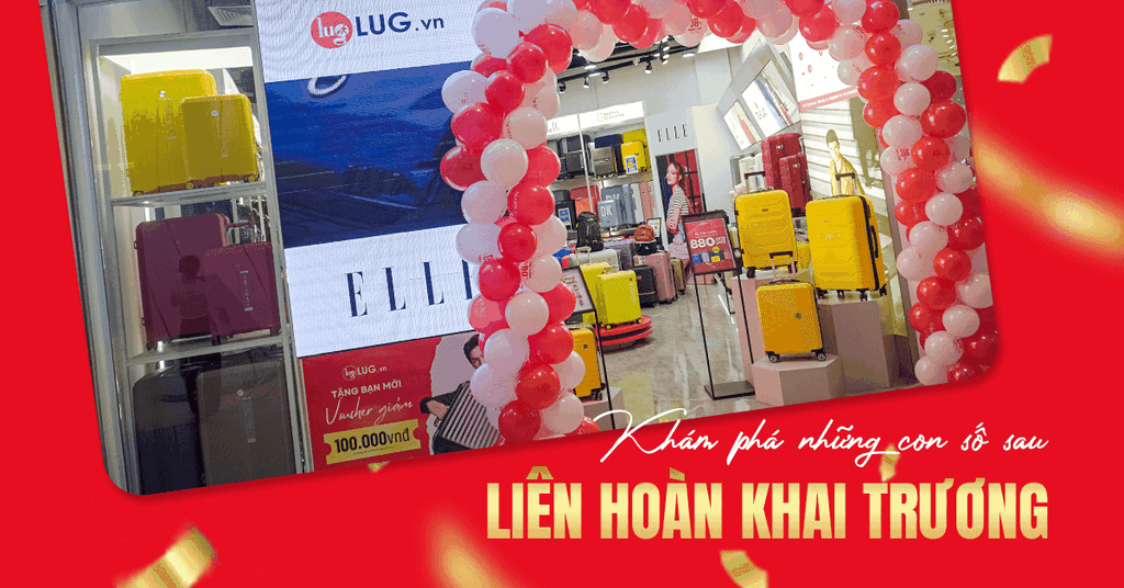 Cùng LUG điểm qua những con số ấn tượng sau Liên Hoàn Khai Trương