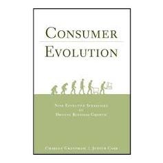 Consumer Evolution - Nine Effective Strategies for Driving Business Growth