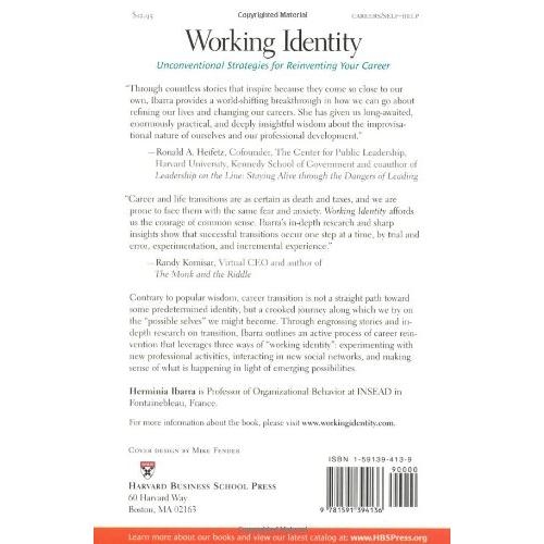 Working Identity: Unconventional Strategies for Reinventing Your Career