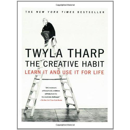 The Creative Habit: Learn It and Use It for Life