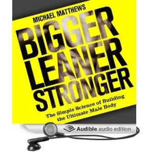 Bigger Leaner Stronger - The Simple Science of Building the Ultimate Male Body