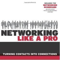 Networking Like a Pro - Turning Contacts into Connections