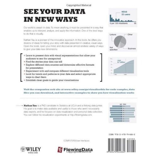 Visualize This: The FlowingData Guide to Design, Visualization, and Statistics