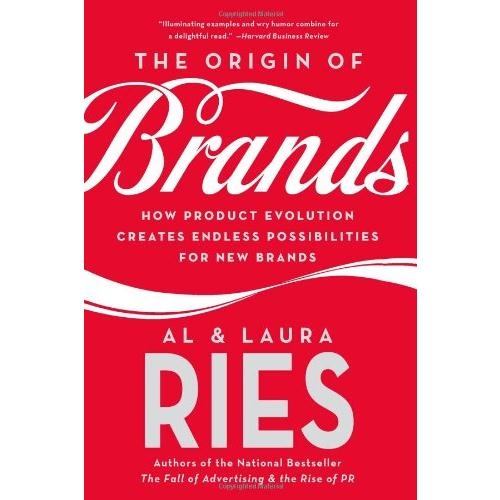 Origin of Brands: Discover the Natural Laws of Product Innovation And Business Survival