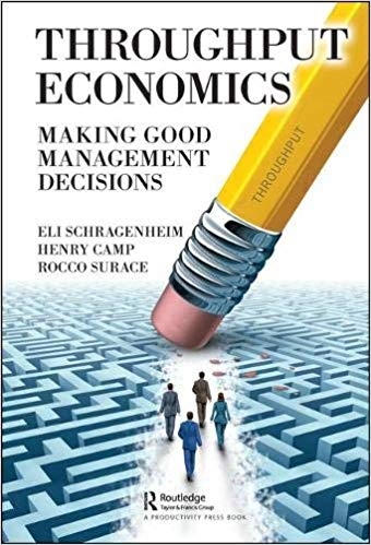 Throughput Economics: Making Good Management Decisions