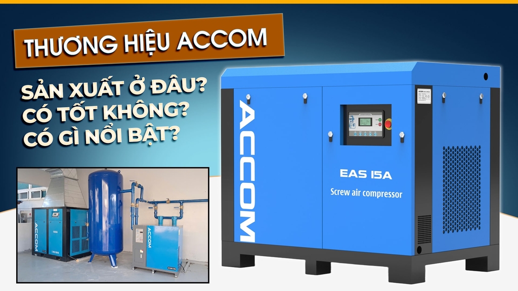 Thương Hiệu ACCOM Sản Xuất Ở Đâu? Có Tốt Không? Có Gì Nổi Bật?
