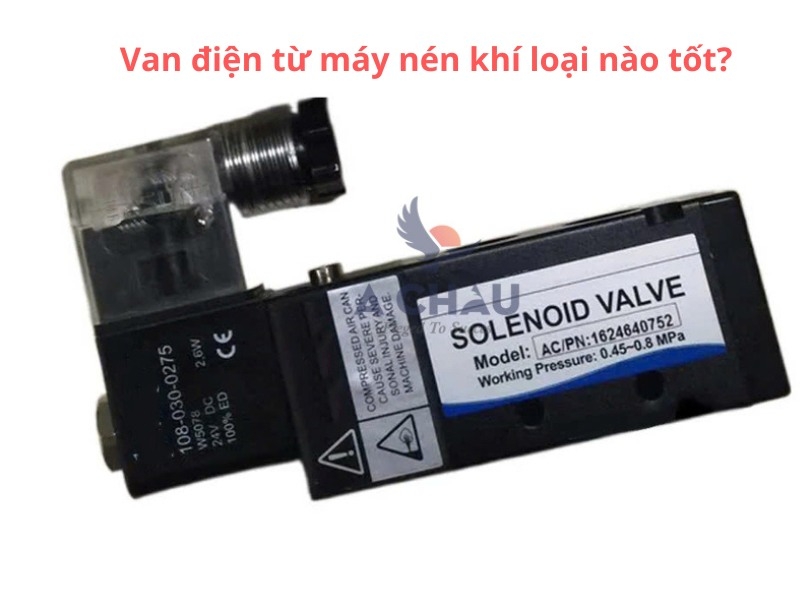 Van điện từ máy nén khí loại nào tốt? Hướng dẫn từ chuyên gia