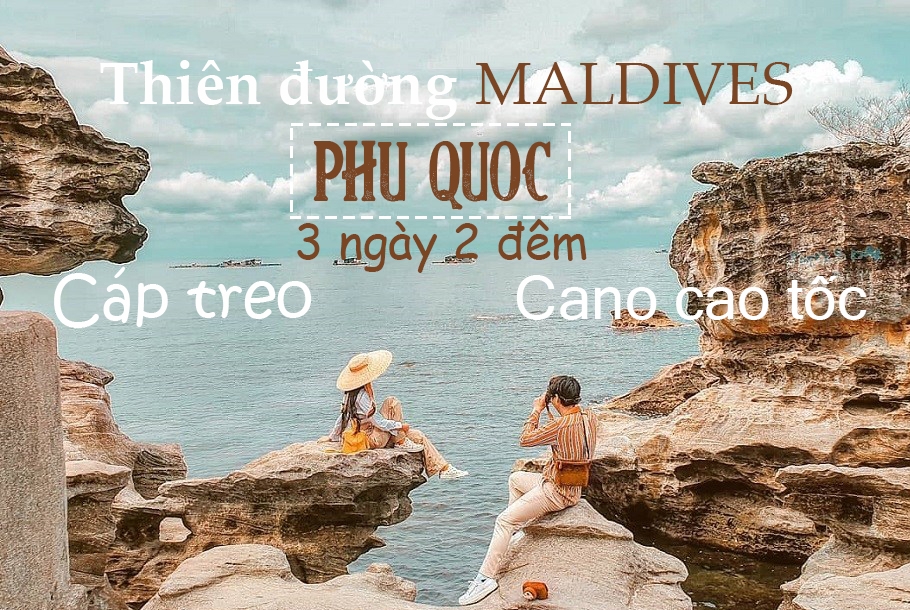 PHÚ QUỐC - 3N2Đ: 