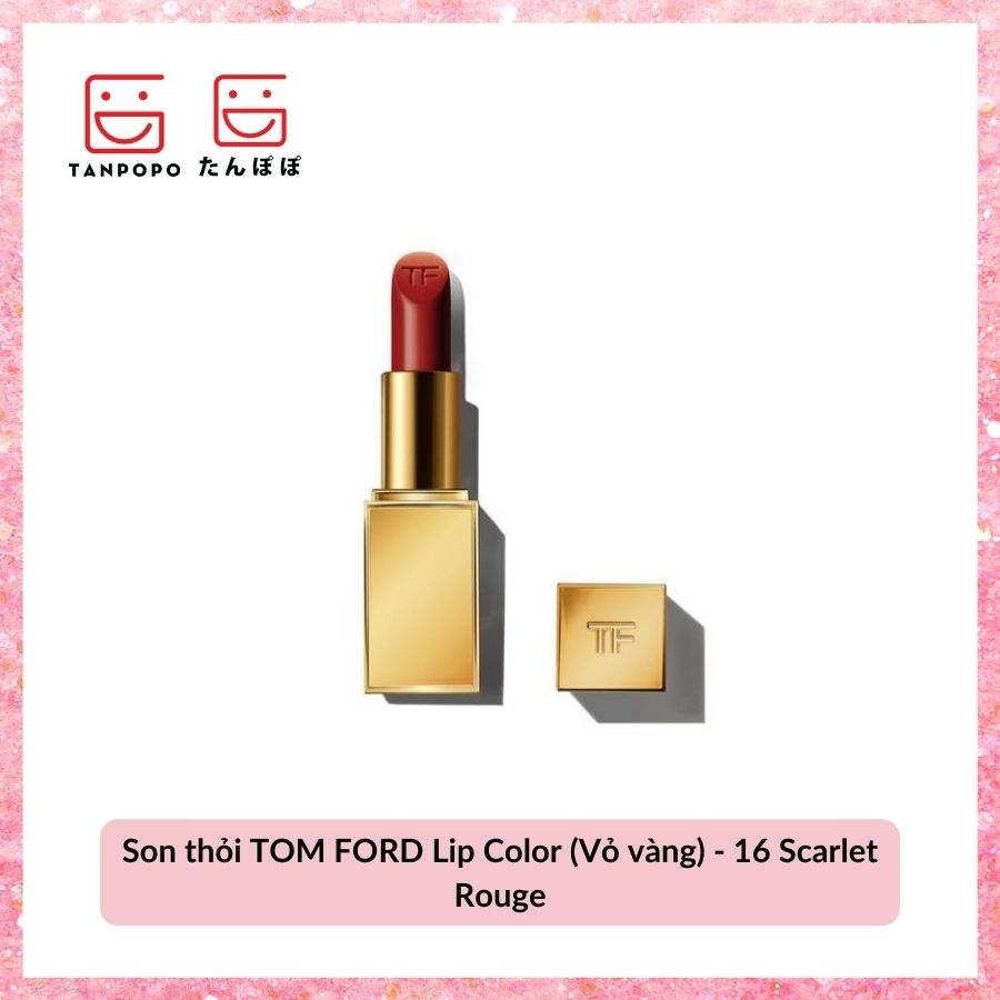 Son thỏi TOM FORD Lip Color (Vỏ vàng) - 16 Scarlet Rouge