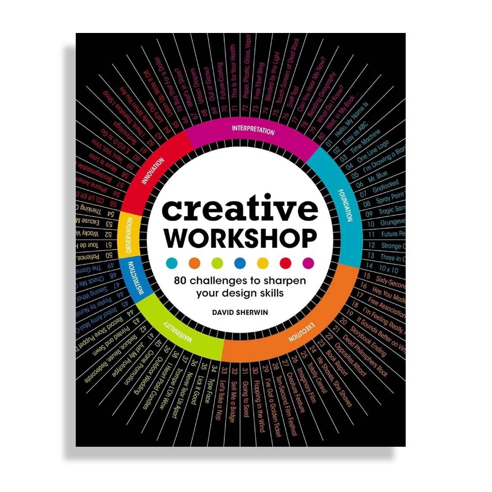 Creative Workshop: 80 Challenges to Sharpen Your Design Skills