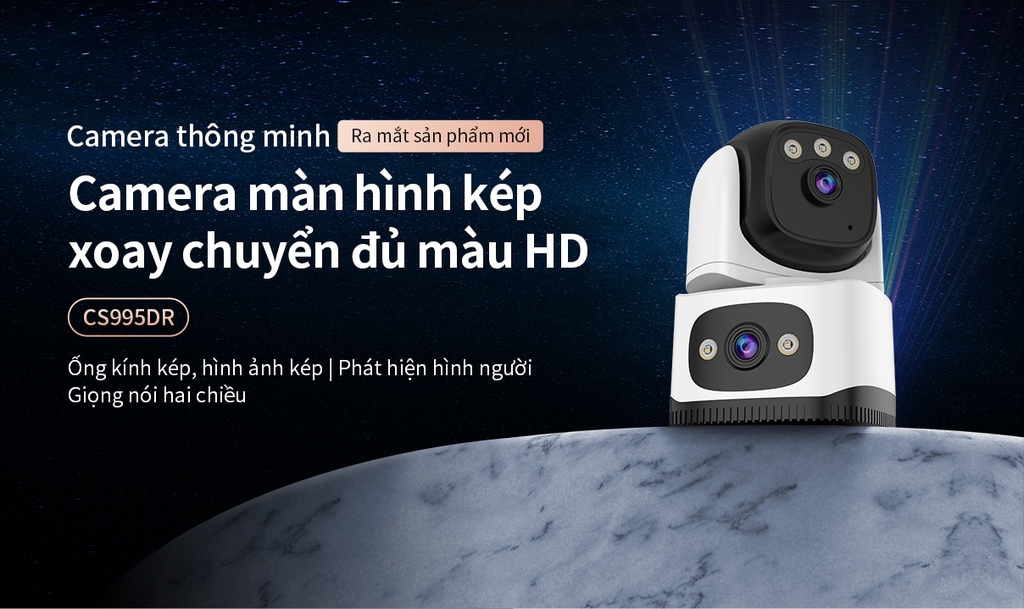 Camera Wifi 2 Màn Hình Vstarcam CS995DR