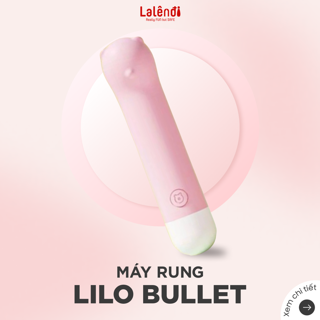 Máy Lilo Bullet