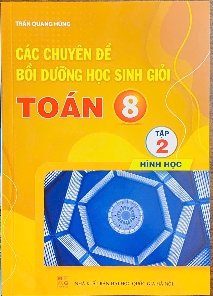 Chuyên đề bồi dưỡng học sinh giỏi toán 8 (bộ 2 cuốn)