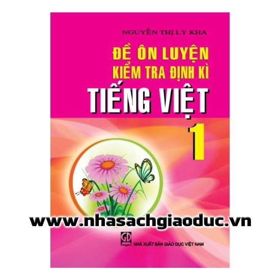 Đề Ôn Luyện Kiểm Tra Định Kì Tiếng Việt 1
