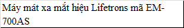 Máy mát xa mắt hiệu Lifetrons EM-700