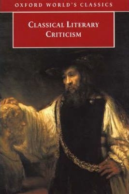 Classical Literary Criticism (Oxford World's Classics)