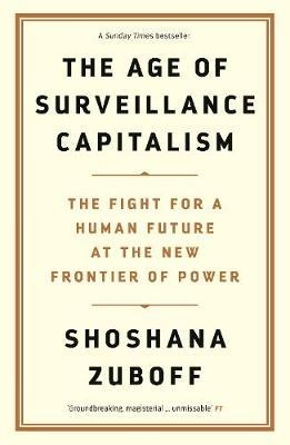 the age of surveillance capitalism goodreads