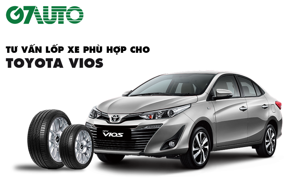 Lốp xe Toyota Vios: Thông số và Bảng giá mới nhất