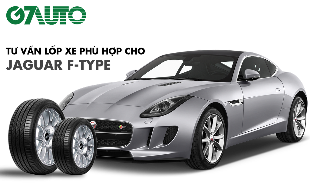 Lốp xe Jaguar F-Type: Thông số và Bảng giá mới nhất