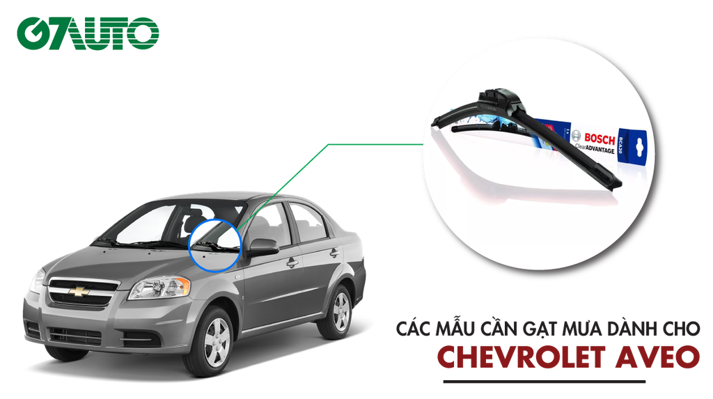 Cần gạt mưa xe Chevrolet Aveo: Kích thước & Bảng giá mới nhất | G7Auto.vn Cần Gạt Mưa Xe Chevrolet Aveo: Kích Thước & Bảng Giá Mới Nhất | G7Auto.Vn