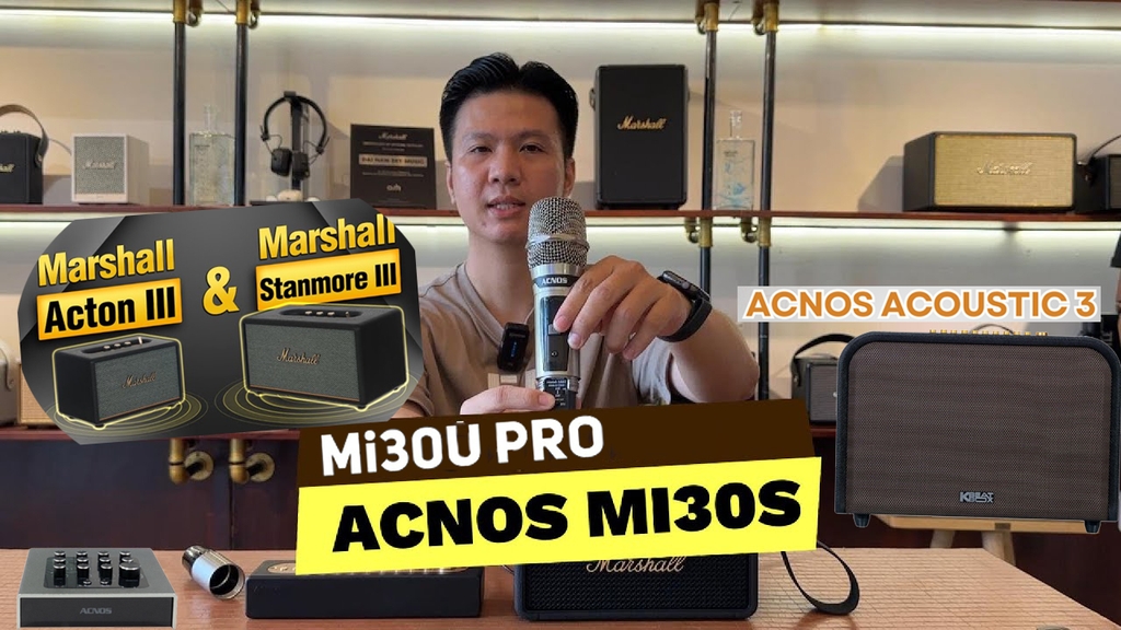 Tầm giá 10 triệu: Chọn Marshall Stanmore III/ Acton III và Vang Số, hay Loa Karaoke Acnos Acoustic 3?