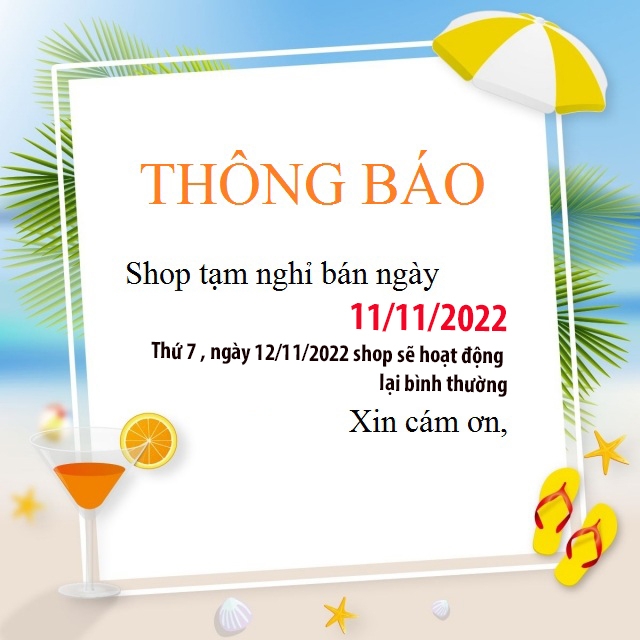 Thông báo tạm nghỉ bán ngày 11/11/2022