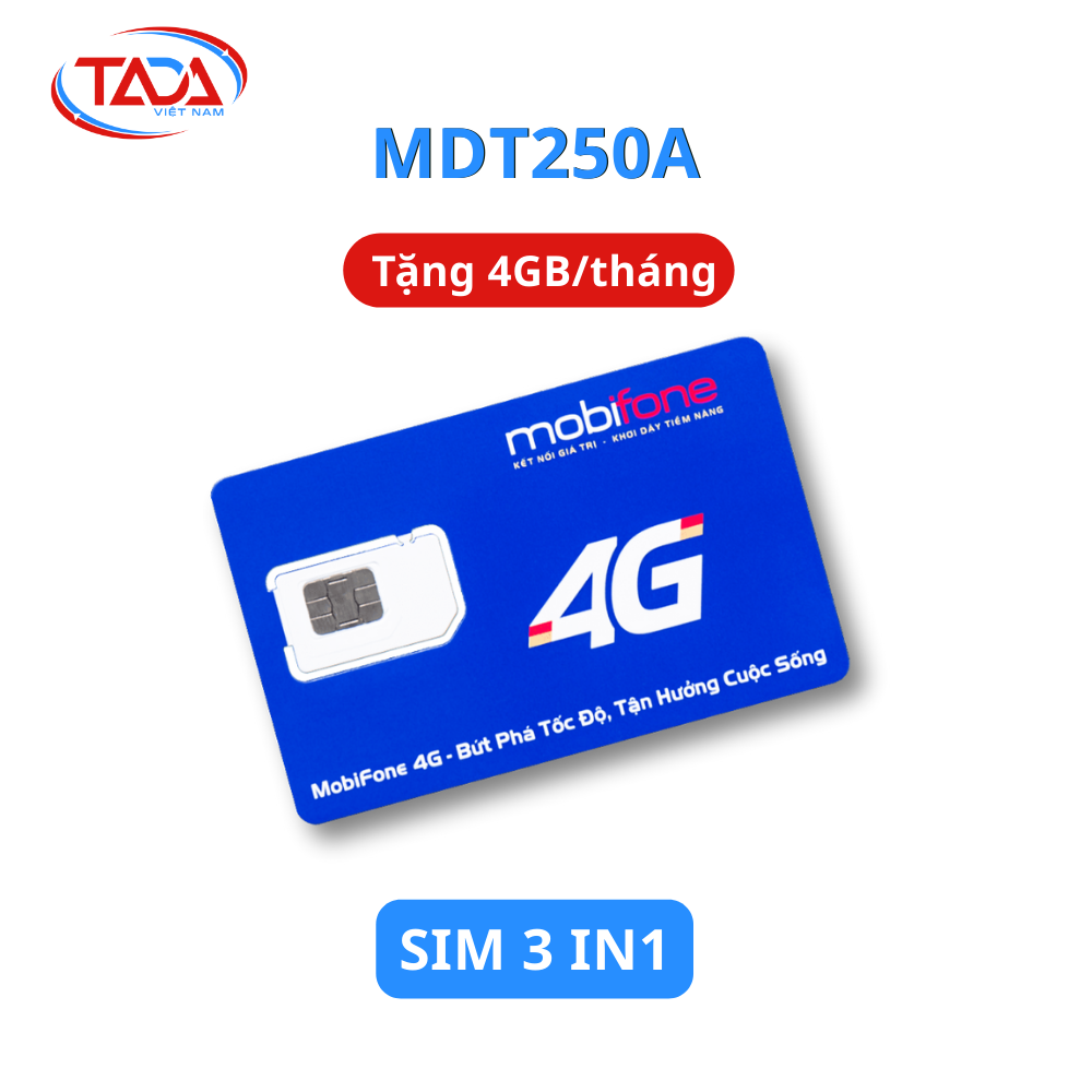 Trọn Gói 12 Tháng - Sim Và Esim 4G Mobifone MDT250A Tặng 4GB Tốc Độ Cao 1 Tháng