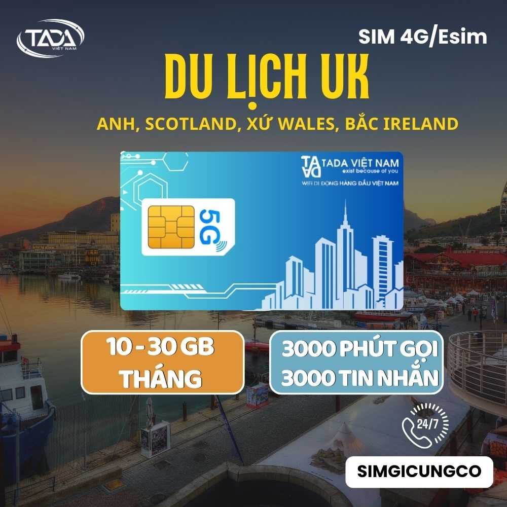 Sim & eSIM 4G Du Lịch UK (Anh, Scotland, Xứ Wales, Bắc Ireland) – Data Tốc Độ Cao, Nghe Gọi 30 Ngày