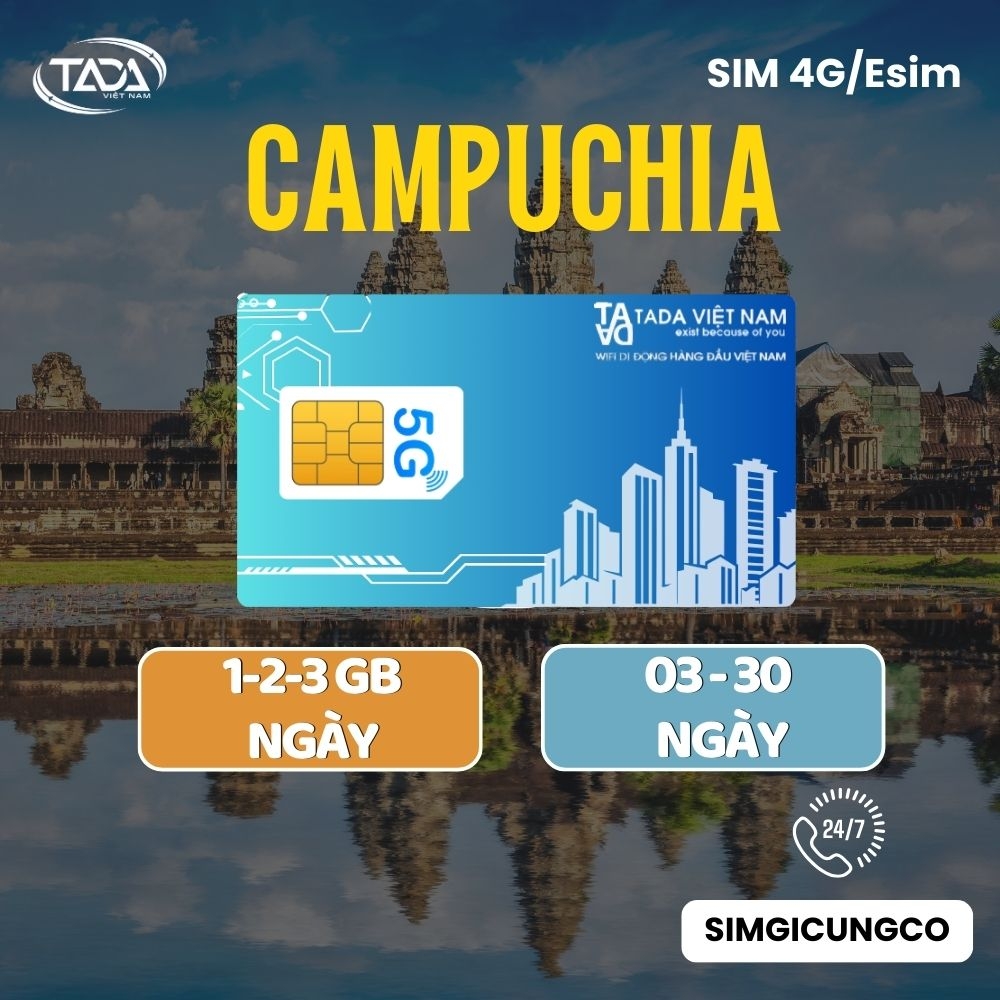 Sim 4G và eSIM du lịch Campuchia data tốc độ cao phủ sóng toàn quốc