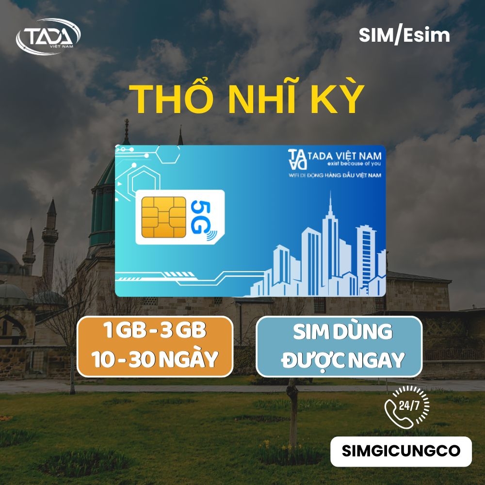 Sim và eSIM Thổ Nhĩ Kỳ 4G 5G data tốc độ cao