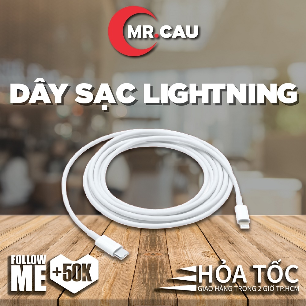 MỚI NEW SEAL 100% ) Dây sạc Lightning chính hãng Apple | MR CAU