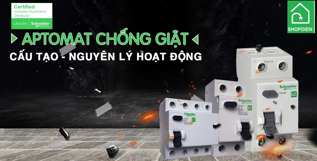 CÁCH LỰA CHỌN APTOMAT CHỐNG GIẬT CHO CÔNG TRÌNH