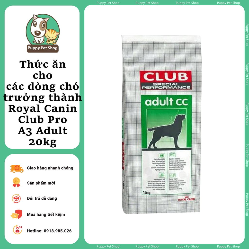 Thức ăn hạt khô Royal Canin cho chó trưởng thành A3 Club Pro Adult 20kg  Puppy Pet Shop