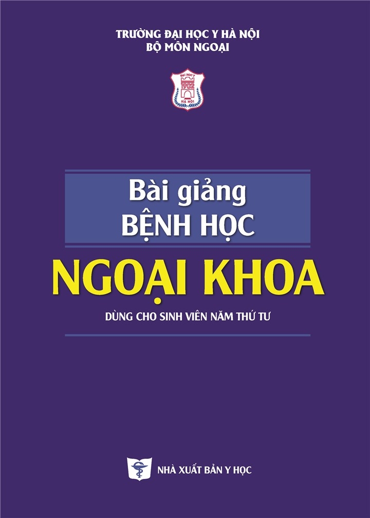 Sách - Bài giảng bệnh học ngoại khoa (Dùng cho sinh viên năm thứ tư)