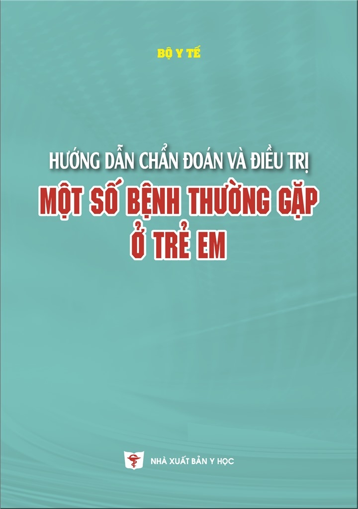 Sách- Hướng dẫn Chẩn đoán và điều trị một số bệnh thường gặp ở trẻ em