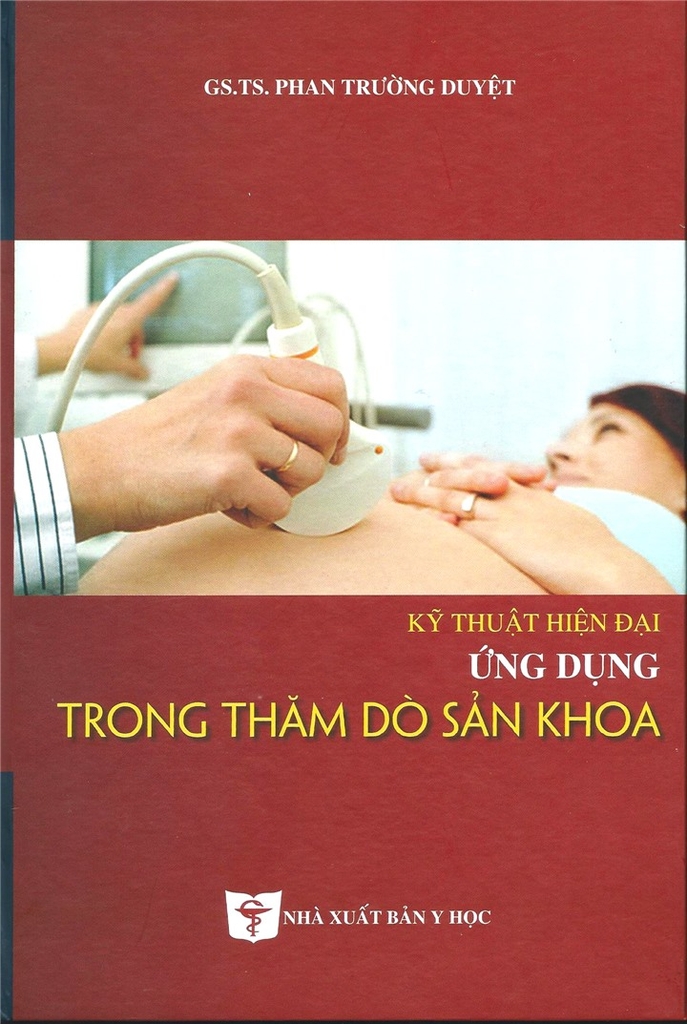 Sách - Kỹ thuật hiện đại ứng dụng trong thăm dò sản khoa
