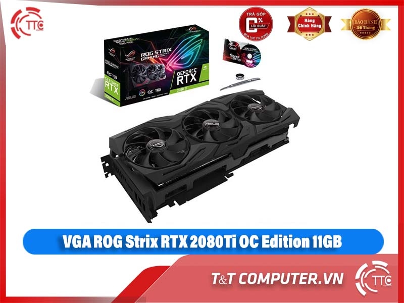 VGA ROG Strix RTX 2080Ti OC Edition 11GB